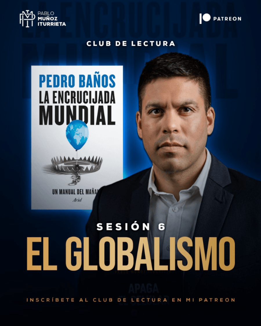 Sesión 6 libro «La encrucijada mundial»: El globalismo