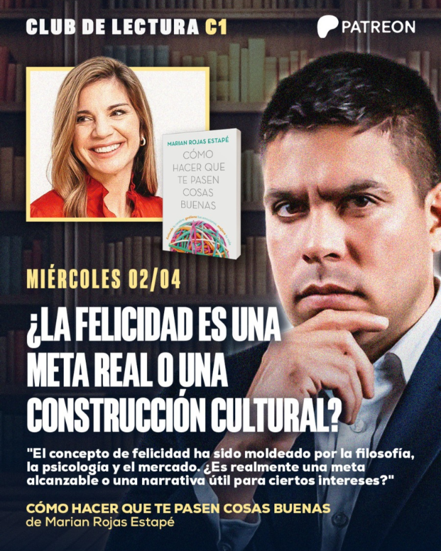 Club de lectura: La felicidad ¿es una meta real o una construcción cultural?
