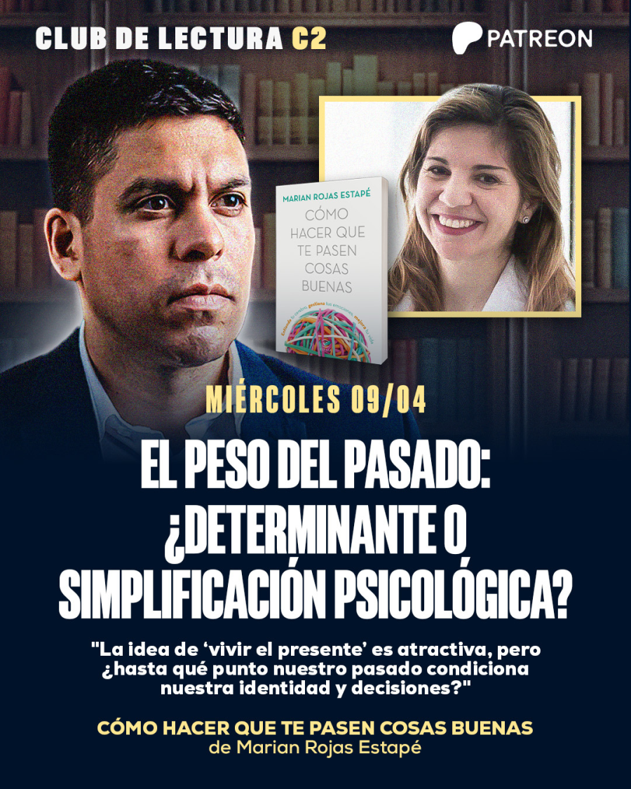 Club de lectura: El peso del pasado ¿determinante o simplificación psicológica?