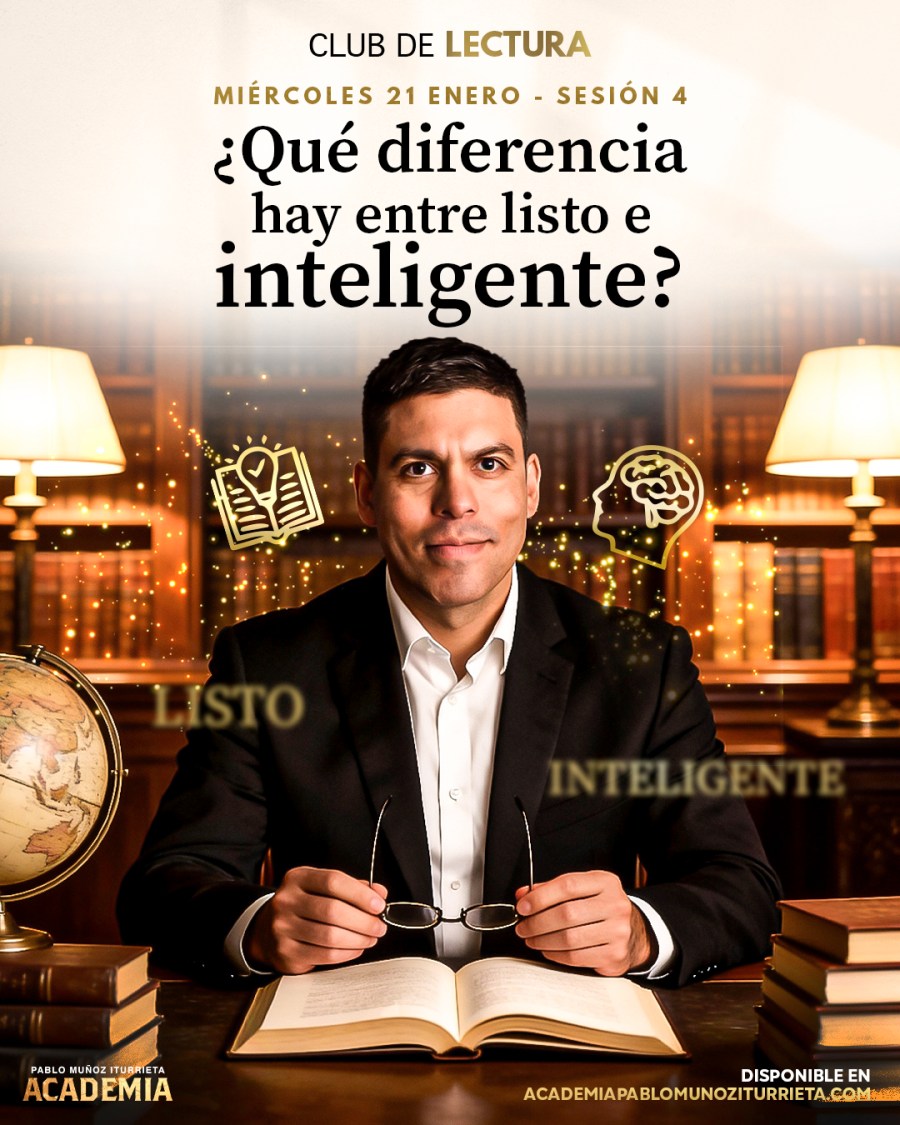 Sesión 4: ¿Qué diferencia hay entre ser listo y ser inteligente?