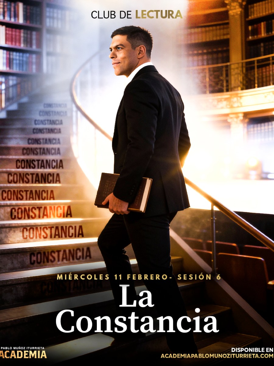 Sesión 6: La constancia – El segundo pilar de la inteligencia