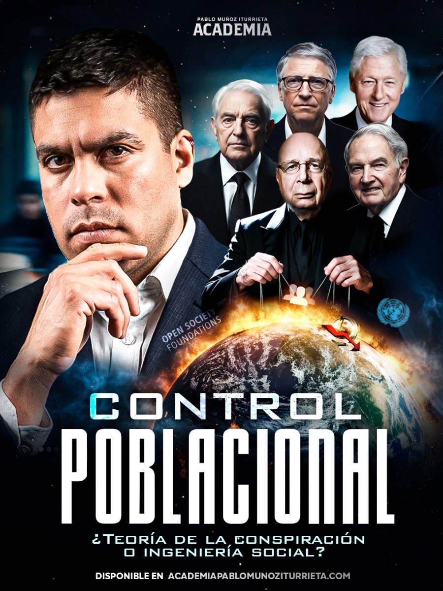 NUEVO CURSO: Control Poblacional ¿Teoría de la conspiración o ingeniería social?